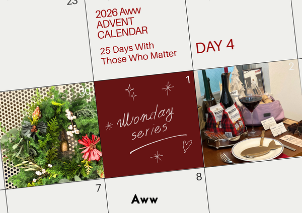 Aww的ホリデーの過ごし方